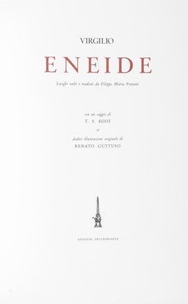  Vergilius Maro Publius : Eneide. Libro d'Artista  Renato Guttuso  (Bagheria, 1911 - Roma, 1987)  - Auction Graphics & Books - Libreria Antiquaria Gonnelli - Casa d'Aste - Gonnelli Casa d'Aste