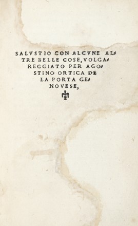  Sallustius Crispus Gaius : Salustio con alcune altre belle cose, volgaregiato per Agostino Ortica Della Porta genovese. Letteratura classica, Letteratura  Agostino Ortica Della Porta  - Auction Graphics & Books - Libreria Antiquaria Gonnelli - Casa d'Aste - Gonnelli Casa d'Aste