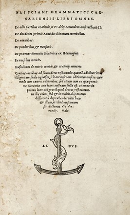  Priscianus Caesariensis : Libri omnes. De octo partibus orationis, XVI deque earundem constructione II. De duodecim primis Aeneidos librorum carminibus. De accentibus. De ponderibus, & mensuris...  Bernardino Donato  - Asta Grafica & Libri - Libreria Antiquaria Gonnelli - Casa d'Aste - Gonnelli Casa d'Aste