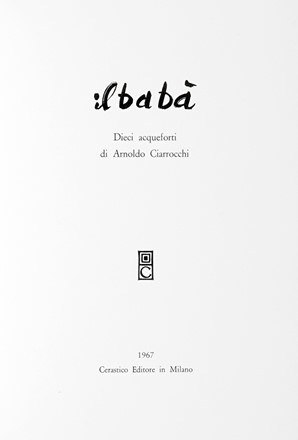  Ciarrocchi Arnoldo : Il bab. Libro d'Artista, Collezionismo e Bibliografia  Michele Savonarola  - Auction Graphics & Books - Libreria Antiquaria Gonnelli - Casa d'Aste - Gonnelli Casa d'Aste