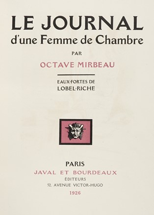  Mirbeau Octave : Le Journal d'une Femme de Chambre par Octave Mirbeau. Eaux-fortes de Lobel-Riche. Libro d'Artista, Letteratura francese, Erotica, Figurato, Collezionismo e Bibliografia, Letteratura, Letteratura, Collezionismo e Bibliografia  Almry Lobel-Riche  (Ginevra, 1880 - 1950)  - Auction Graphics & Books - Libreria Antiquaria Gonnelli - Casa d'Aste - Gonnelli Casa d'Aste