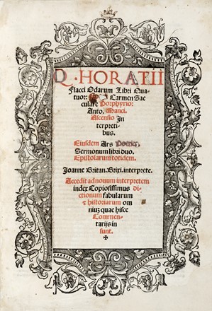  Horatius Flaccus Quintus : Odarum libri quatuor: Epodi Carmen saeculare Porphyrio Anto. Manci. Ascensio interpretibus...  - Asta Grafica & Libri - Libreria Antiquaria Gonnelli - Casa d'Aste - Gonnelli Casa d'Aste