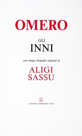  Homerus : Gli Inni. Con 5 litografie originali di Aligi Sassu.  Aligi Sassu  (Milano, 1912 - Pollença, 2000)  - Asta Grafica & Libri - Libreria Antiquaria Gonnelli - Casa d'Aste - Gonnelli Casa d'Aste