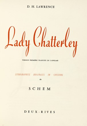  Lawrence David Herbert : Lady Chatterley... Libro d'Artista, Erotica  Schem [pseud. di Serres Raoul], Pietro Aretino, Alberto Moravia  (1907 - 1990), Renato Guttuso  (Bagheria, 1911 - Roma, 1987)  - Auction Graphics & Books - Libreria Antiquaria Gonnelli - Casa d'Aste - Gonnelli Casa d'Aste