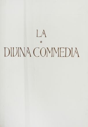  Alighieri Dante : La Divina Commedia. Imagini di Amos Nattini.  Amos Nattini  (Genova, 1892 - Parma, 1985)  - Asta Grafica & Libri - Libreria Antiquaria Gonnelli - Casa d'Aste - Gonnelli Casa d'Aste