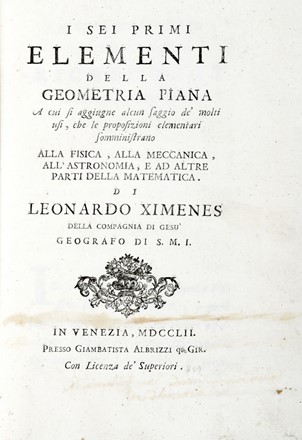  Figatelli Giuseppe Maria : Trattato aritmetico [...] nel quale con somma brevit, e chiarezza si contiene [...] quanto si possa desiderare, per sapere maneggiare il numero... Scienze tecniche e matematiche, Geometria, Scienze tecniche e matematiche  Leonardo Ximenes, Santi Giusti, Andre Joseph Panckoucke  - Auction Graphics & Books - Libreria Antiquaria Gonnelli - Casa d'Aste - Gonnelli Casa d'Aste