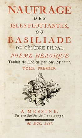  Morelly Etienne Gabriel : Naufrage des isles flottantes ou Basiliade du clbre Pilpai, poeme heroique traduit de l'indien [...]. Tome premier (-second).  - Asta Grafica & Libri - Libreria Antiquaria Gonnelli - Casa d'Aste - Gonnelli Casa d'Aste