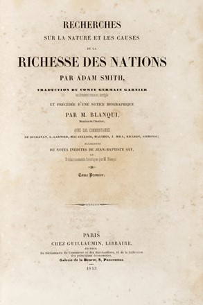  Smith Adam : Recherches sur la nature et les causes de la richesse des nations... Tome premier (-sixime).  - Asta Grafica & Libri - Libreria Antiquaria Gonnelli - Casa d'Aste - Gonnelli Casa d'Aste