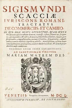  Scaccia Sigismondo : Tractatus de commerciis, et cambio.  Ansaldo Ansaldi  - Asta Grafica & Libri - Libreria Antiquaria Gonnelli - Casa d'Aste - Gonnelli Casa d'Aste