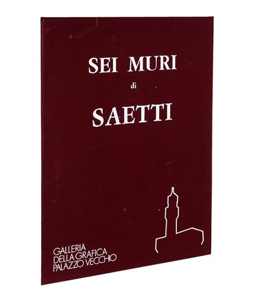  Saetti Bruno : Sei muri.  - Auction Graphics & Books - Libreria Antiquaria Gonnelli - Casa d'Aste - Gonnelli Casa d'Aste