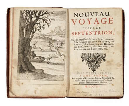  La Martinière Pierre Martin (de) : Nouveau voyage vers le Septentrion, ou l'on représente le naturel, les coutumes, & la religion des Norwegiens, des Lapons, des Kiloppes, des Russiens... Geografia e viaggi, Letteratura, Letteratura francese, Letteratura  Pietro Gamba  - Auction Graphics & Books - Libreria Antiquaria Gonnelli - Casa d'Aste - Gonnelli Casa d'Aste