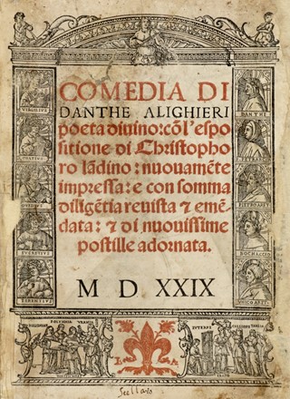  Alighieri Dante : Comedia [...] con l'espositione di Christophoro Landino...  Cristoforo Landino  - Asta Grafica & Libri - Libreria Antiquaria Gonnelli - Casa d'Aste - Gonnelli Casa d'Aste