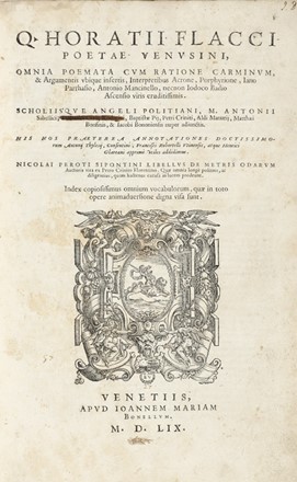  Horatius Flaccus Quintus : Omnia poemata cum ratione carminum, & argumentis ubique insertis....  - Asta Grafica & Libri - Libreria Antiquaria Gonnelli - Casa d'Aste - Gonnelli Casa d'Aste