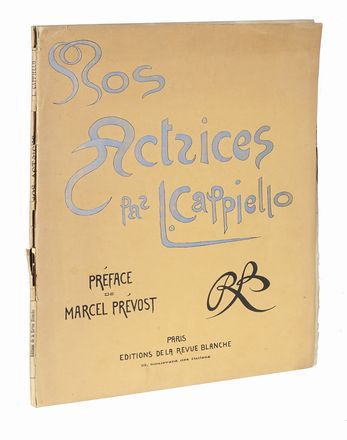  Cappiello Leonetto : Nos Actrices. Préface de Marcel Prévost.  Marcel Prévost  - Auction Graphics & Books - Libreria Antiquaria Gonnelli - Casa d'Aste - Gonnelli Casa d'Aste