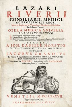  Riviere Lazare : Opera medica universa. Medicina  - Auction Graphics & Books - Libreria Antiquaria Gonnelli - Casa d'Aste - Gonnelli Casa d'Aste