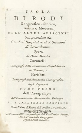  Coronelli Vincenzo Maria : Isola di Rodi geografica-storica, antica, e moderna, coll'altre adiacenti già possedute da caualieri hospitalieri di S. Giovanni di Gerusalemme. Storia locale, Figurato, Storia, Diritto e Politica, Collezionismo e Bibliografia  - Auction Graphics & Books - Libreria Antiquaria Gonnelli - Casa d'Aste - Gonnelli Casa d'Aste