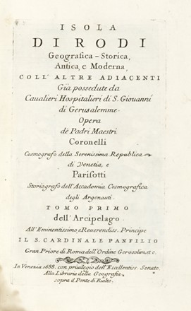  Coronelli Vincenzo Maria : Isola di Rodi geografica-storica, antica, e moderna, coll'altre adiacenti gi possedute da caualieri hospitalieri di S. Giovanni di Gerusalemme. Storia locale, Figurato, Storia, Diritto e Politica, Collezionismo e Bibliografia  - Auction Graphics & Books - Libreria Antiquaria Gonnelli - Casa d'Aste - Gonnelli Casa d'Aste