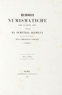  Diamilla Demetrio : Memorie numismatiche per l'anno 1847. Numismatica, Arte  - Auction Graphics & Books - Libreria Antiquaria Gonnelli - Casa d'Aste - Gonnelli Casa d'Aste