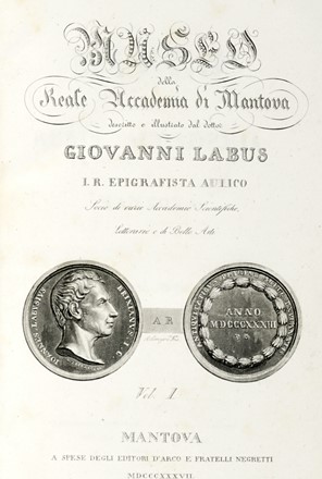  Labus Giovanni : Museo della Reale Accademia di Mantova [...]. Vol I (-III). Archeologia, Figurato, Arte, Collezionismo e Bibliografia  - Auction Graphics & Books - Libreria Antiquaria Gonnelli - Casa d'Aste - Gonnelli Casa d'Aste