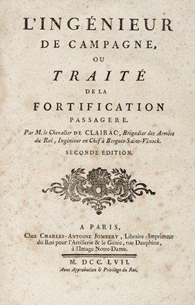 Clairac Louis-André : L'ingenieur de campagne, ou traité de la fortification passagere.  - Asta Grafica & Libri - Libreria Antiquaria Gonnelli - Casa d'Aste - Gonnelli Casa d'Aste