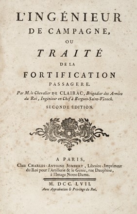  Clairac Louis-Andr : L'ingenieur de campagne, ou trait de la fortification passagere. Ingegneria, Figurato, Architettura, Scienze tecniche e matematiche, Collezionismo e Bibliografia  - Auction Graphics & Books - Libreria Antiquaria Gonnelli - Casa d'Aste - Gonnelli Casa d'Aste