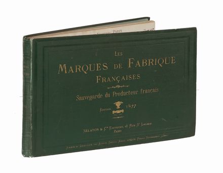 Les marques de fabrique franaises. Sauvegarde du producteur franais...  - Asta Grafica & Libri - Libreria Antiquaria Gonnelli - Casa d'Aste - Gonnelli Casa d'Aste