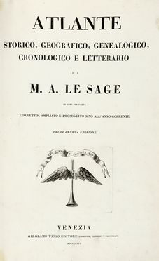  Le Sage Alain Rene : Atlante storico, geografico, genealogico, cronologico e letterario [...] in ogni sua parte corretto, ampliato e proseguito sino all'anno corrente. Atlanti, Storia, Geografia e viaggi, Genealogia, Letteratura, Geografia e viaggi, Storia, Diritto e Politica, Storia, Diritto e Politica  Giovanni Battista Albrizzi, Emmanuel (de) Las Cases  - Auction Graphics & Books - Libreria Antiquaria Gonnelli - Casa d'Aste - Gonnelli Casa d'Aste