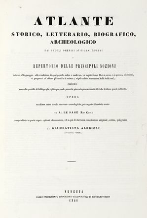  Le Sage Alain Rene : Atlante storico, geografico, genealogico, cronologico e letterario [...] in ogni sua parte corretto, ampliato e proseguito sino all'anno corrente. Atlanti, Storia, Geografia e viaggi, Genealogia, Letteratura, Geografia e viaggi, Storia, Diritto e Politica, Storia, Diritto e Politica  Giovanni Battista Albrizzi, Emmanuel (de) Las Cases  - Auction Graphics & Books - Libreria Antiquaria Gonnelli - Casa d'Aste - Gonnelli Casa d'Aste