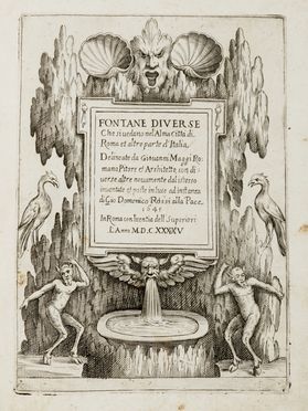  Maggi Giovanni : Fontane diverse che si vedano nel'Alma Città di Roma et altre parte d'Italia...  - Asta Grafica & Libri - Libreria Antiquaria Gonnelli - Casa d'Aste - Gonnelli Casa d'Aste