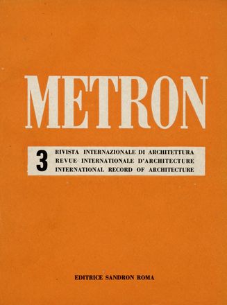 Metron. Rivista internazionale di architettura. Periodici e Riviste, Letteratura italiana, Architettura, Collezionismo e Bibliografia, Letteratura  - Auction Graphics & Books - Libreria Antiquaria Gonnelli - Casa d'Aste - Gonnelli Casa d'Aste