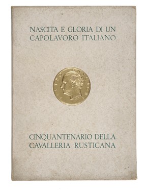  Mascagni Pietro : Dediche autografe di Mascagni e Treccani degli Alfieri su volume Nascita e gloria di un capolavoro italiano. (Edizioni d'arte Emilio Bestetti Milano 1940)  - Asta Libri, autografi e manoscritti - Libreria Antiquaria Gonnelli - Casa d'Aste - Gonnelli Casa d'Aste