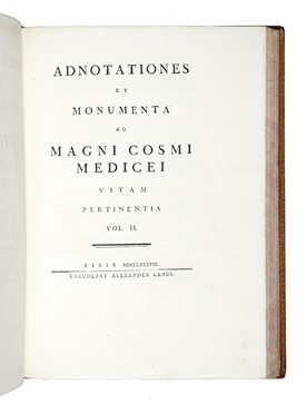  Fabroni Angelo : Magni Cosmi Medicei Vita.  - Asta Libri, autografi e manoscritti - Libreria Antiquaria Gonnelli - Casa d'Aste - Gonnelli Casa d'Aste