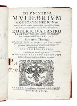  Fortis Raimondo : De febribus et morbis mulierum facile cognoscendis atque curandis...  Estevao Rodrigues Castro, Prospero Alpino, Philippe Verheyen  (1648 - 1710)  - Asta Libri, autografi e manoscritti - Libreria Antiquaria Gonnelli - Casa d'Aste - Gonnelli Casa d'Aste