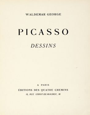  Waldemar George : Henri Matisse. Dessins.  Pablo Picasso  (Malaga, 1881 - Mougins, 1973), Henri Matisse  (Le Cateau-Cambrsis, 1869 - Nizza, 1954)  - Asta Libri, autografi e manoscritti - Libreria Antiquaria Gonnelli - Casa d'Aste - Gonnelli Casa d'Aste