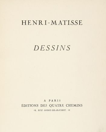  Waldemar George : Henri Matisse. Dessins.  Pablo Picasso  (Malaga, 1881 - Mougins, 1973), Henri Matisse  (Le Cateau-Cambrsis, 1869 - Nizza, 1954)  - Asta Libri, autografi e manoscritti - Libreria Antiquaria Gonnelli - Casa d'Aste - Gonnelli Casa d'Aste