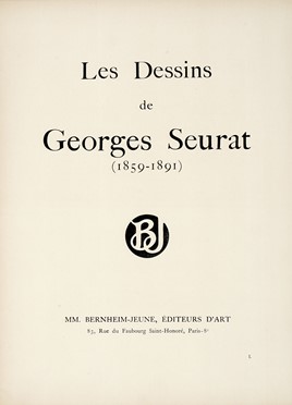  Seurat Georges-Pierre : Les dessins de Georges Seurat.  Gustave Kahn  - Asta Libri, autografi e manoscritti - Libreria Antiquaria Gonnelli - Casa d'Aste - Gonnelli Casa d'Aste