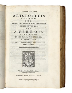  Aristoteles : De rhetorica, et poetica libri, cum Averrois Cordubensis in eosdem paraphrasibus [...] Libri moralem totam philosophiam complectentes...  Averroes  - Asta Libri, autografi e manoscritti - Libreria Antiquaria Gonnelli - Casa d'Aste - Gonnelli Casa d'Aste