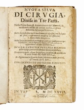  Ferrara Gabriele Camillo : Nuova selva di cirugia, divisa in tre parti.  - Asta Libri, autografi e manoscritti - Libreria Antiquaria Gonnelli - Casa d'Aste - Gonnelli Casa d'Aste