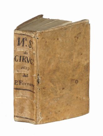  Ferrara Gabriele Camillo : Nuova selva di cirugia, divisa in tre parti.  - Asta Libri, autografi e manoscritti - Libreria Antiquaria Gonnelli - Casa d'Aste - Gonnelli Casa d'Aste