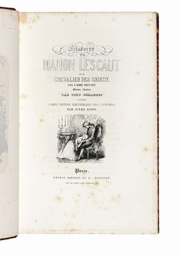  Prvost Antoine-Franois : Histoire de Manon Lescaut et du chevalier Des Grieux.  - Asta Libri, autografi e manoscritti - Libreria Antiquaria Gonnelli - Casa d'Aste - Gonnelli Casa d'Aste
