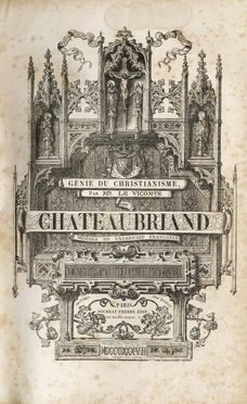  Chateaubriand Francois-Rene (de) : Genie du Christianisme.  - Asta Libri, autografi e manoscritti - Libreria Antiquaria Gonnelli - Casa d'Aste - Gonnelli Casa d'Aste