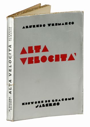  Trimarco Alfredo : Alta velocit.  - Asta Libri, autografi e manoscritti - Libreria Antiquaria Gonnelli - Casa d'Aste - Gonnelli Casa d'Aste