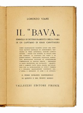  Viani Lorenzo : Il Bava. Simbolo di deterioramento della fama di un capitano di gran cabotaggio...  - Asta Libri, autografi e manoscritti - Libreria Antiquaria Gonnelli - Casa d'Aste - Gonnelli Casa d'Aste