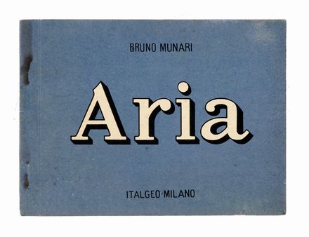  Munari Bruno : Aria. Acqua.  - Asta Libri, autografi e manoscritti - Libreria Antiquaria Gonnelli - Casa d'Aste - Gonnelli Casa d'Aste