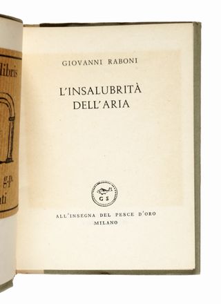  Ponti Gio [e altri] : Lotto di 21 edizioni della collana all'insegna del pesce d'oro.  - Asta Libri, autografi e manoscritti - Libreria Antiquaria Gonnelli - Casa d'Aste - Gonnelli Casa d'Aste