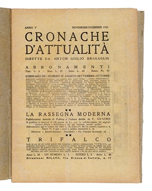  Bragaglia Anton Giulio : Cronache d'attualit. Anno V, giugno-ottobre 1921.  Filippo Tommaso Marinetti  (1876 - 1994)  - Asta Libri, autografi e manoscritti - Libreria Antiquaria Gonnelli - Casa d'Aste - Gonnelli Casa d'Aste