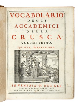 Vocabolario degli Accademici della Crusca. Volume primo (-quinto). Quinta impressione. Dizionari, Letteratura  - Auction Books, autographs & manuscripts - Libreria Antiquaria Gonnelli - Casa d'Aste - Gonnelli Casa d'Aste