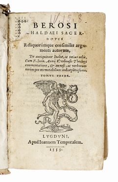  Nanni Giovanni : Berosi Chaldaei sacerdotis reliquorumque consimilis argumenti autorum, De antiquitate Italiae, ac totius orbis... Tomus prior (-alter).  - Asta Libri, autografi e manoscritti - Libreria Antiquaria Gonnelli - Casa d'Aste - Gonnelli Casa d'Aste