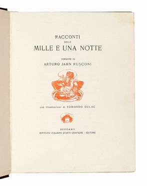  Rusconi Giovanni Antonio : Racconti delle mille e una notte.  Edmund Dulac, William Shakespeare, Hans Christian Andersen, Umar Khayyam  - Asta Libri, autografi e manoscritti - Libreria Antiquaria Gonnelli - Casa d'Aste - Gonnelli Casa d'Aste