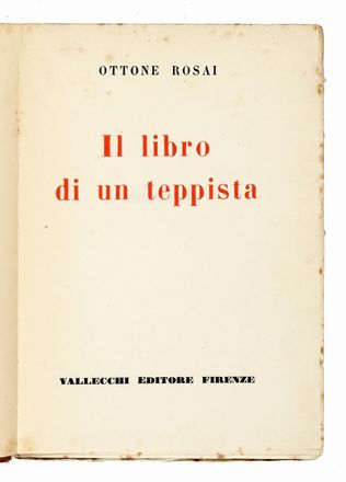  Palazzeschi Aldo : Bestie del 900.  Mino Maccari  (Siena, 1898 - Roma, 1989), Ottone Rosai  (Firenze, 1895 - Ivrea, 1957)  - Asta Libri, autografi e manoscritti - Libreria Antiquaria Gonnelli - Casa d'Aste - Gonnelli Casa d'Aste